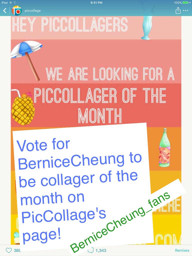 Vote for BerniceCheung to be collager of the month on PicCollage's page! 