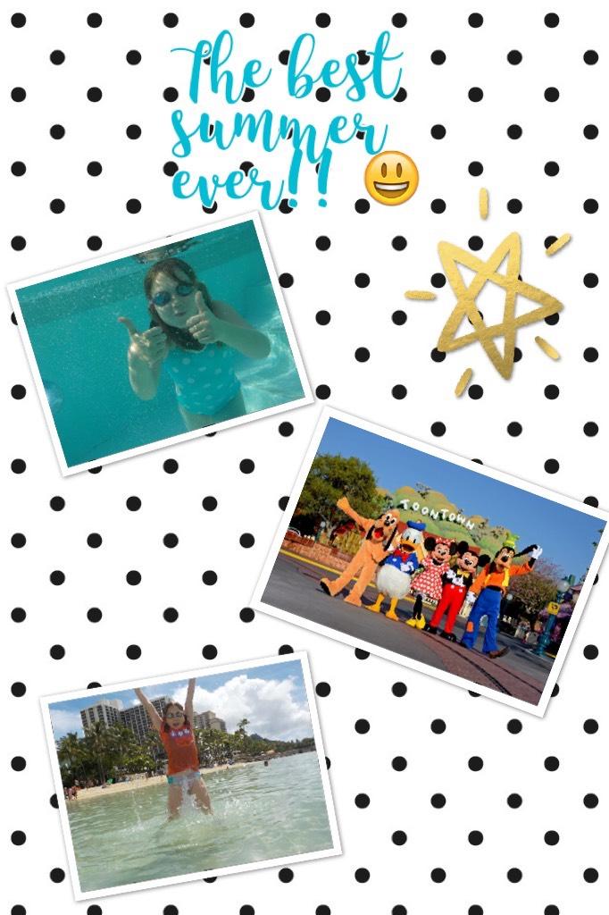 The best summer ever!! 😃