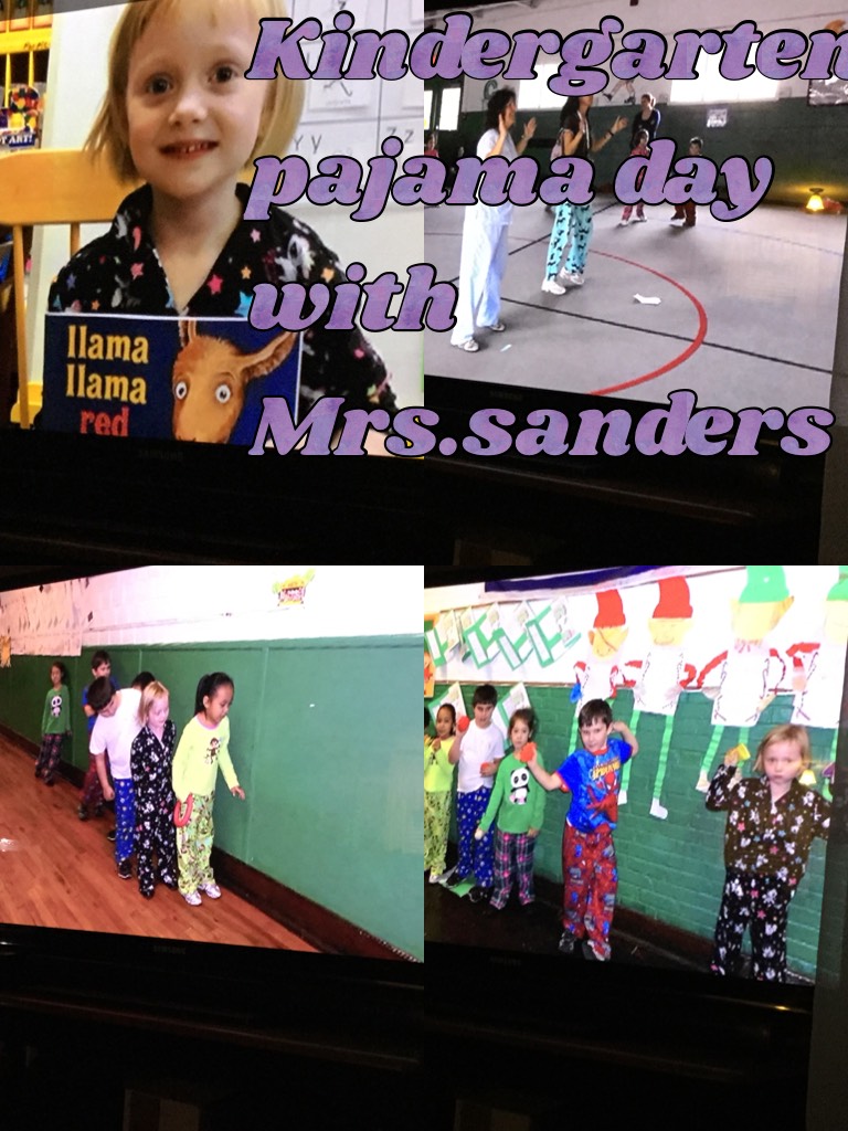 Kindergarten pajama day with Mrs.sanders