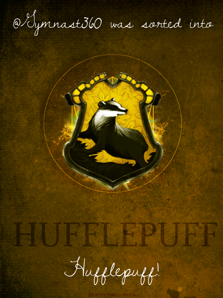 Hufflepuff!
