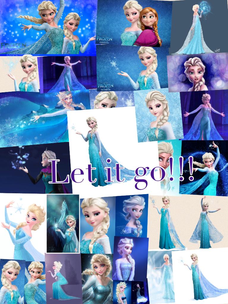 Let it go!!!
