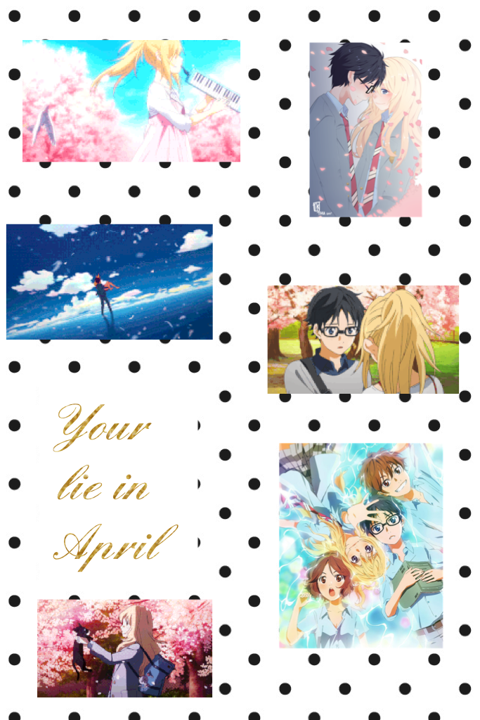 Your lie in April 