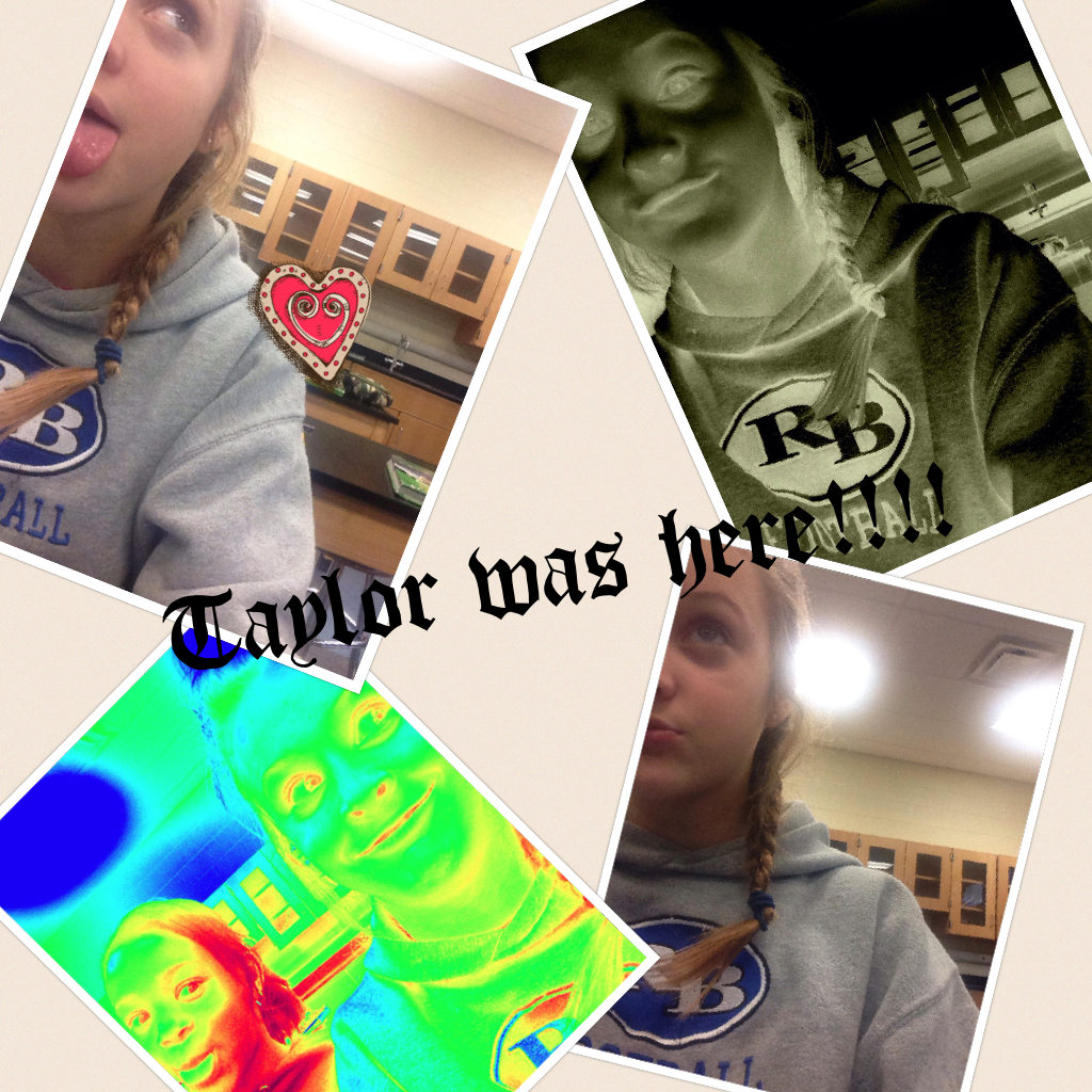 Taylor was here!!!!