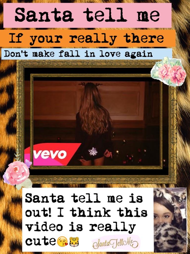 Santa tell me music video is out🐯