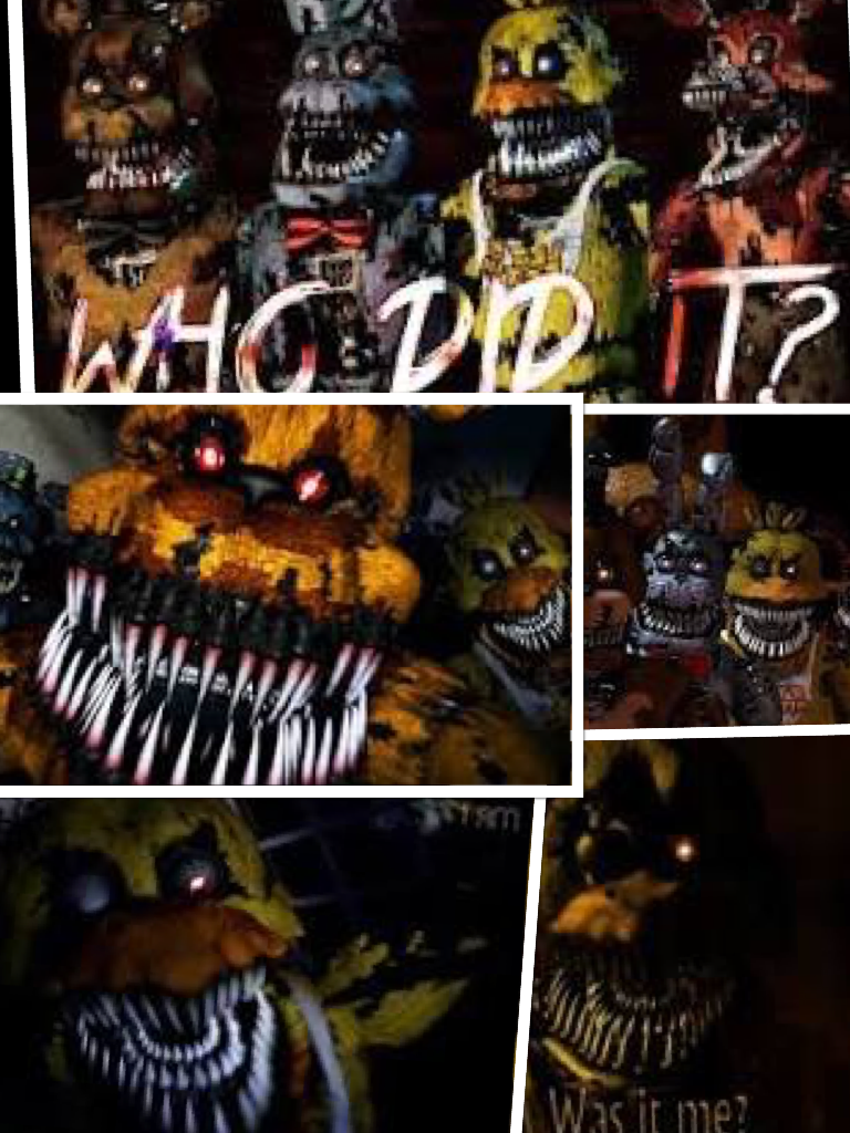 Five nights at Freddy's 
How else likes them??
