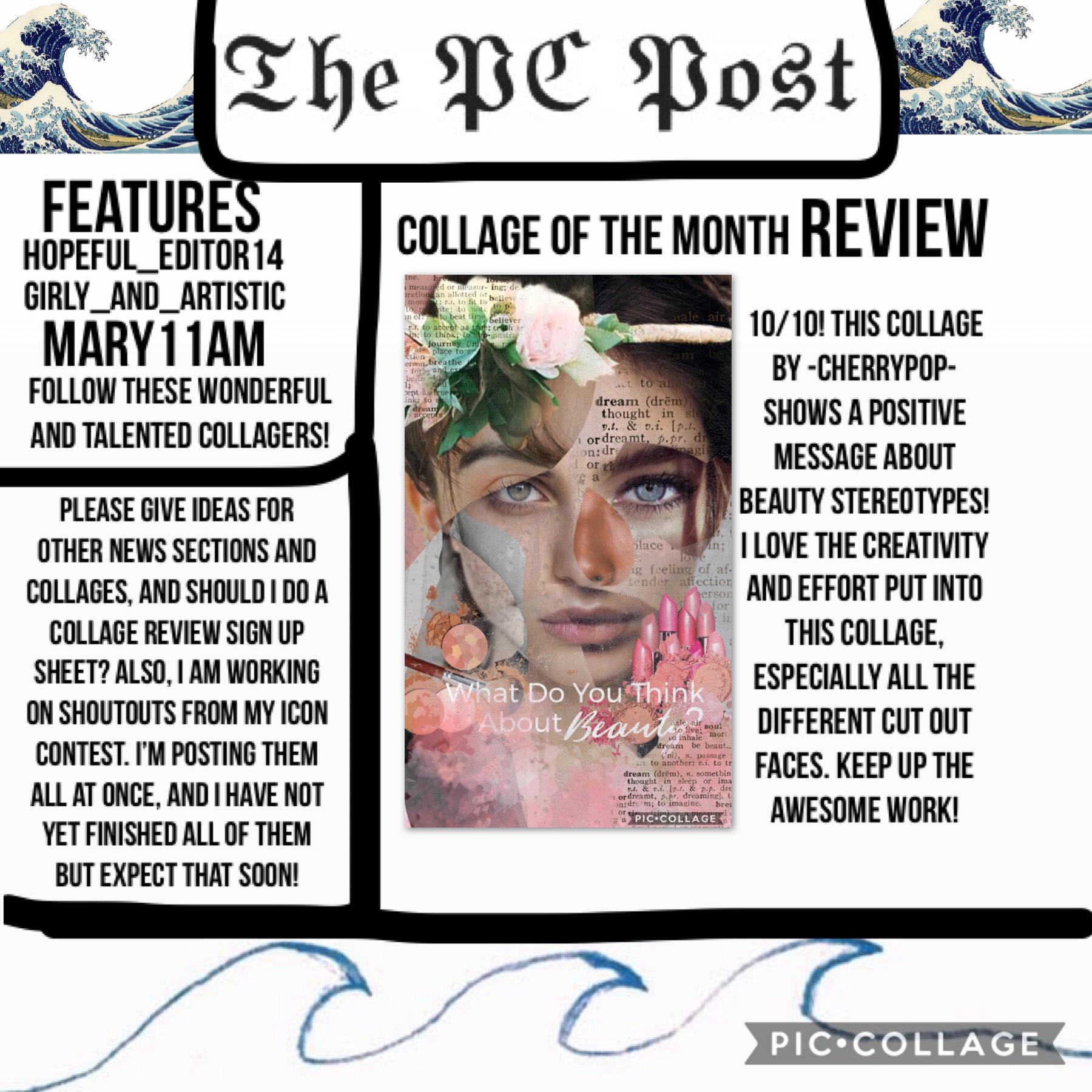 🌊t a p📰
I know this isn’t that good, my next one will (hopefully) be better. I am open for collabs, and go check out the featured people! They will also be getting a collage of the month in later newses?(idk the plural for news)