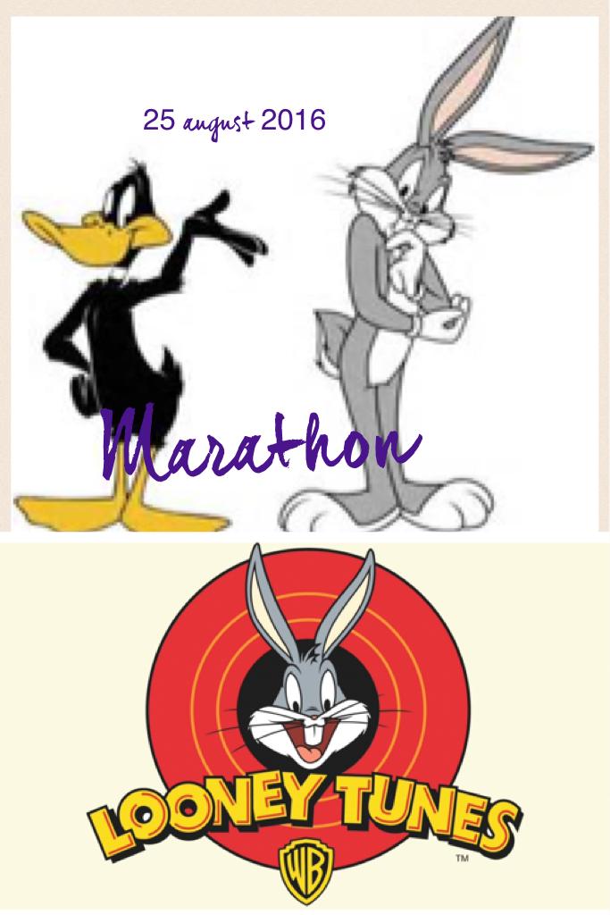 Marathon or looney tunes