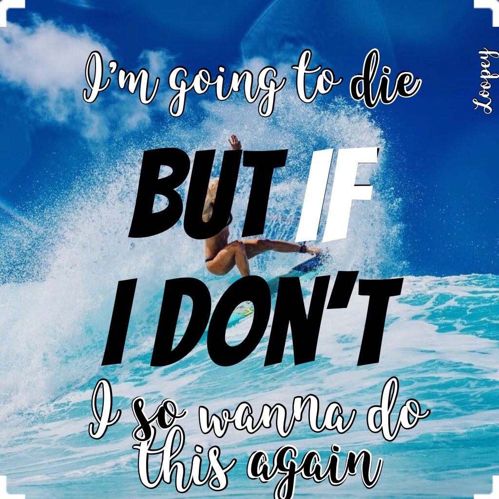 ☀️Click here☀️
This is the quote of how I live my life 😂😂 anything dangerous had my name written all over it, Danger is my turn on! #thrillseeker #livelife #loopey😜