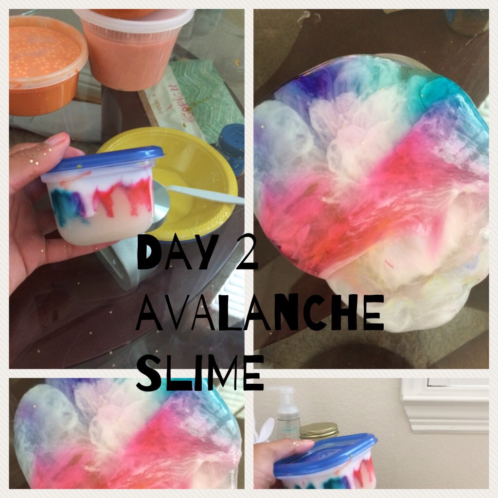 Day 2 avalanche slime 