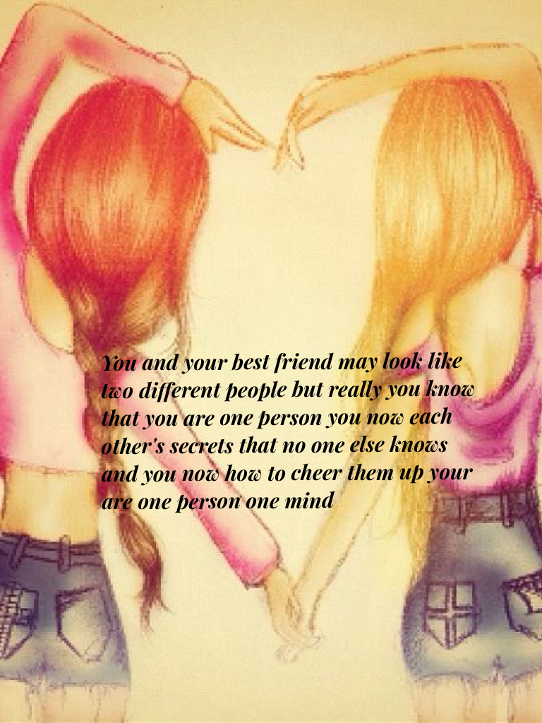 You and your best friend