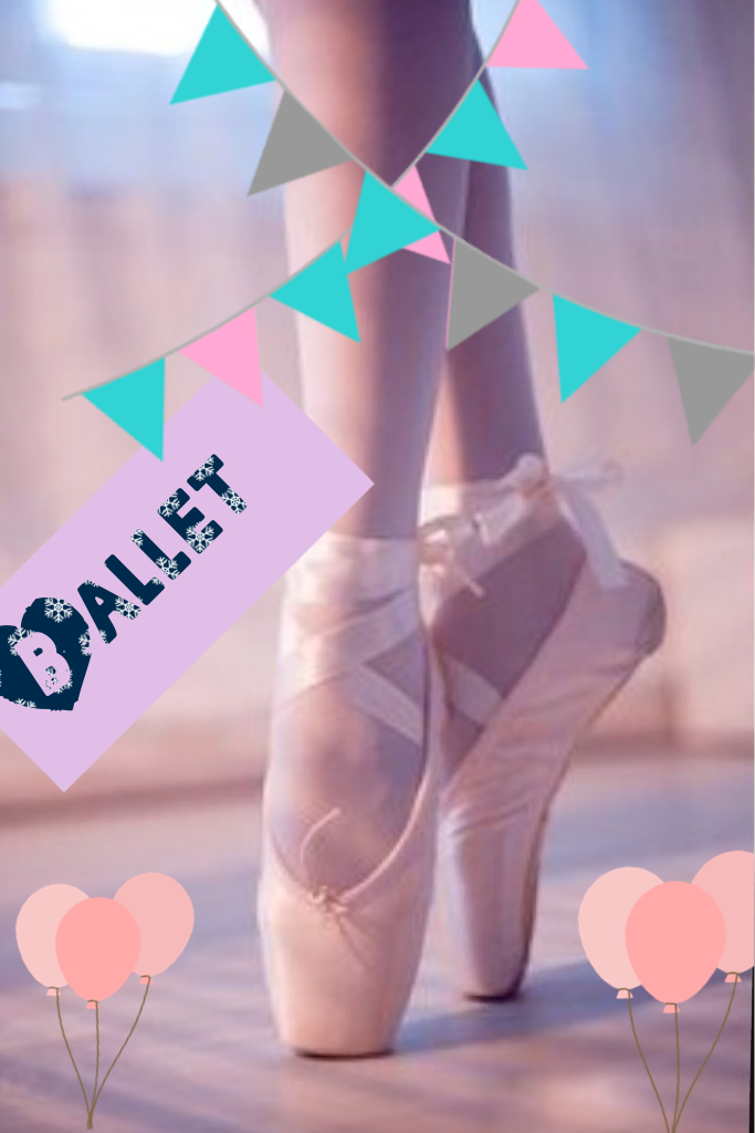Ballet 😍😍😍😍