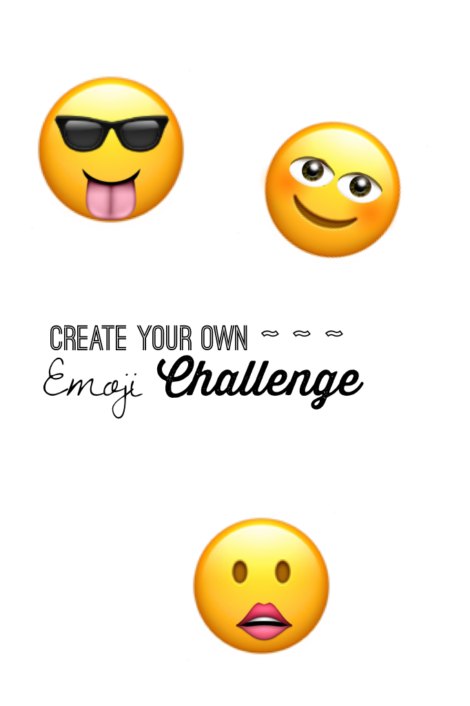 #Challenge #Contest Creat your own emoji! Remember to be creative! I will decide the winner on October 28th! Have fun!