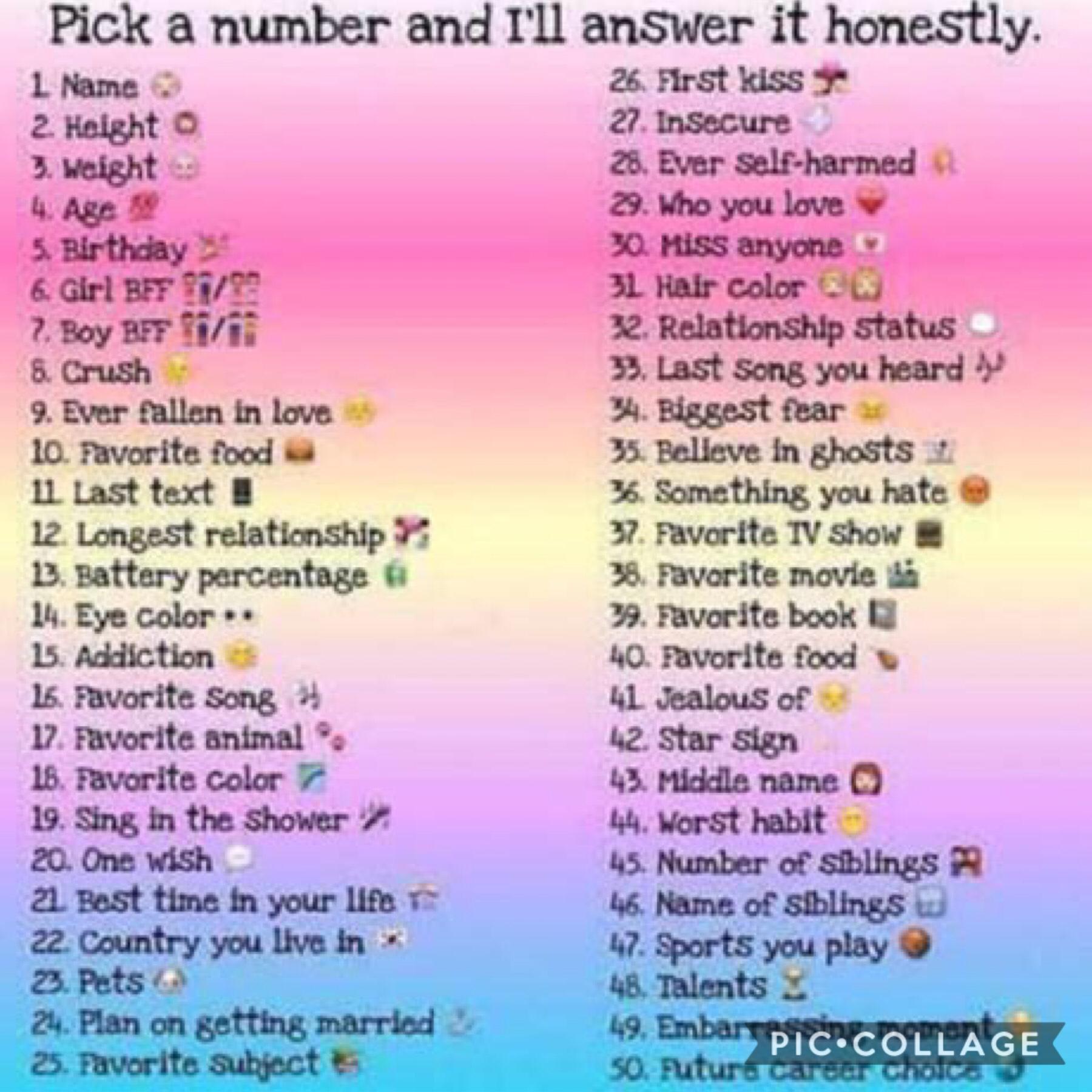 Hey guys pick a number and I'll answer it honestly in the comments pls