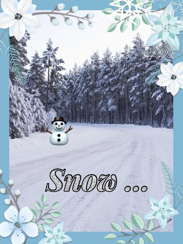⛄️  Snow ❄️