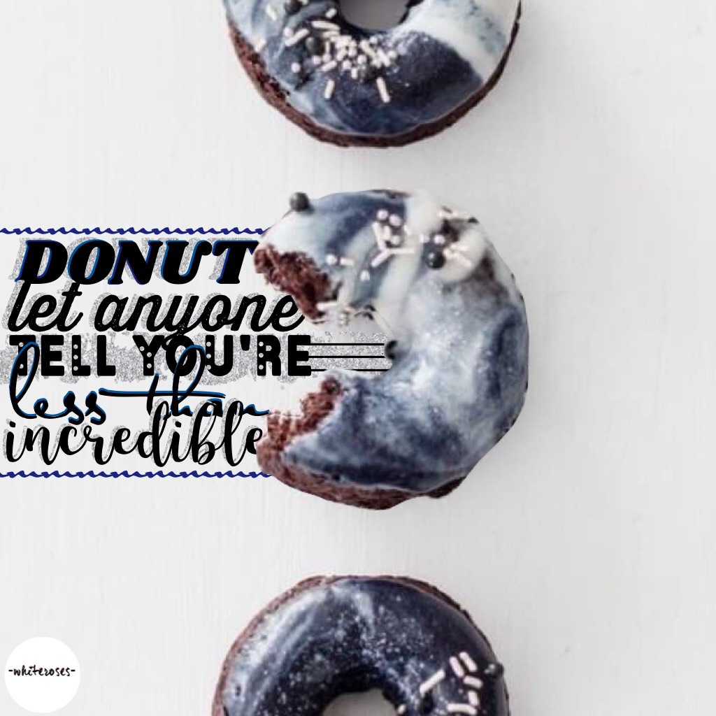 Do u guys like donuts? I don't....🍩🍩🍩🍩🙃