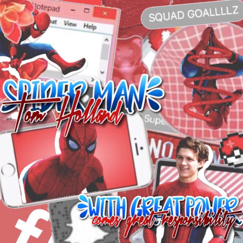 •TAP•
Spider man tribute
Mostly Tom Holland. 
Gonna see this movie and it looks great👌💯! Hope u guys appreciate this... no... I’m not in the marvel fandom😂