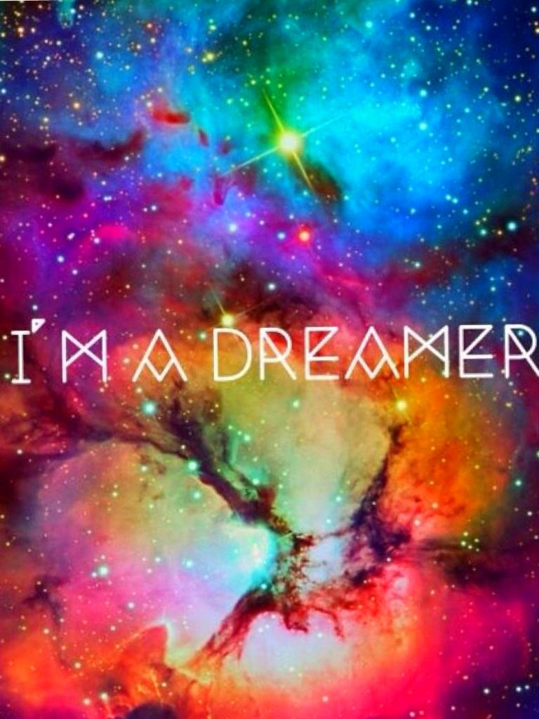If you are a dreamer your a believer 