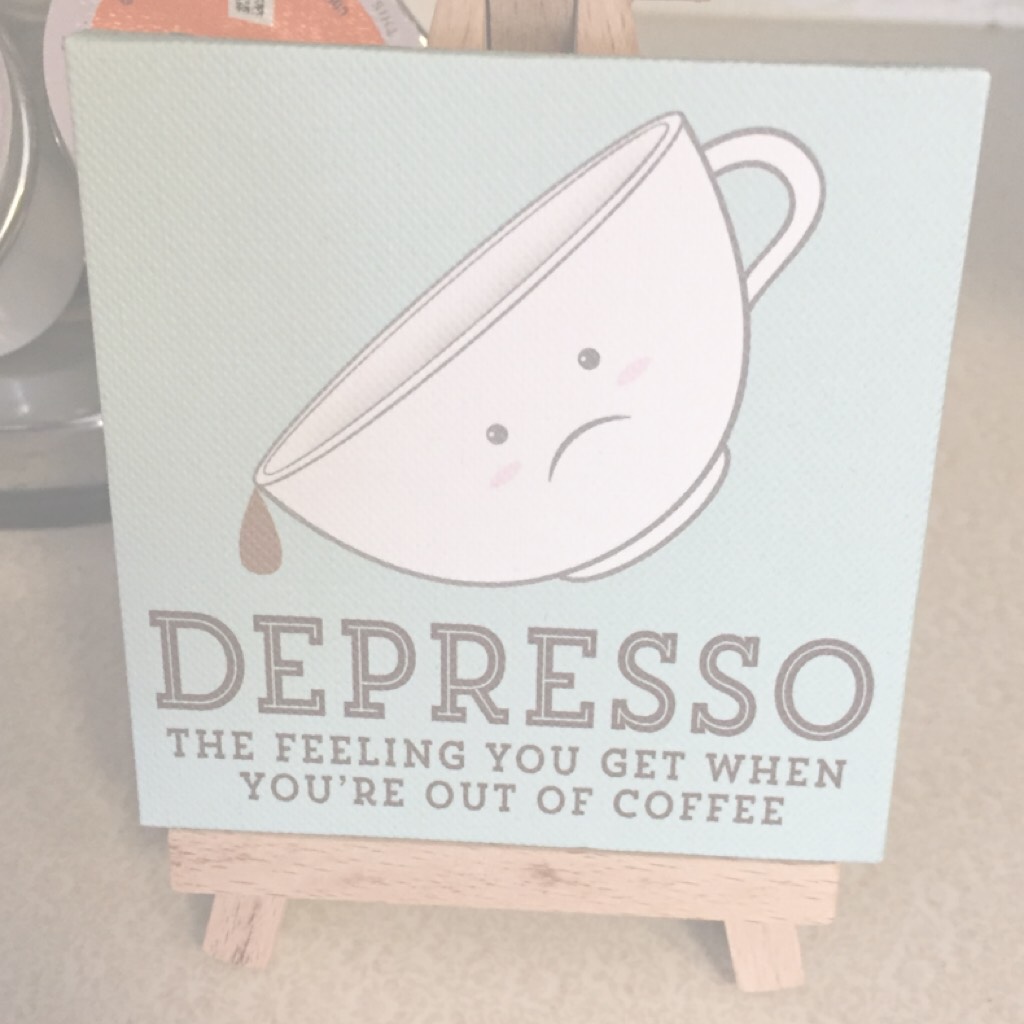 I saw this and I couldn't stop laughing bc same the word deprESSO just sounded funny to me