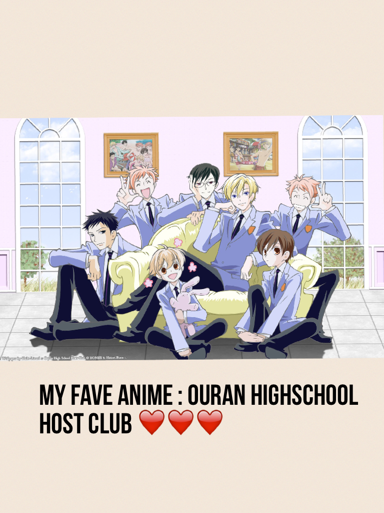 My fave anime : ouran highschool host club ❤️❤️❤️