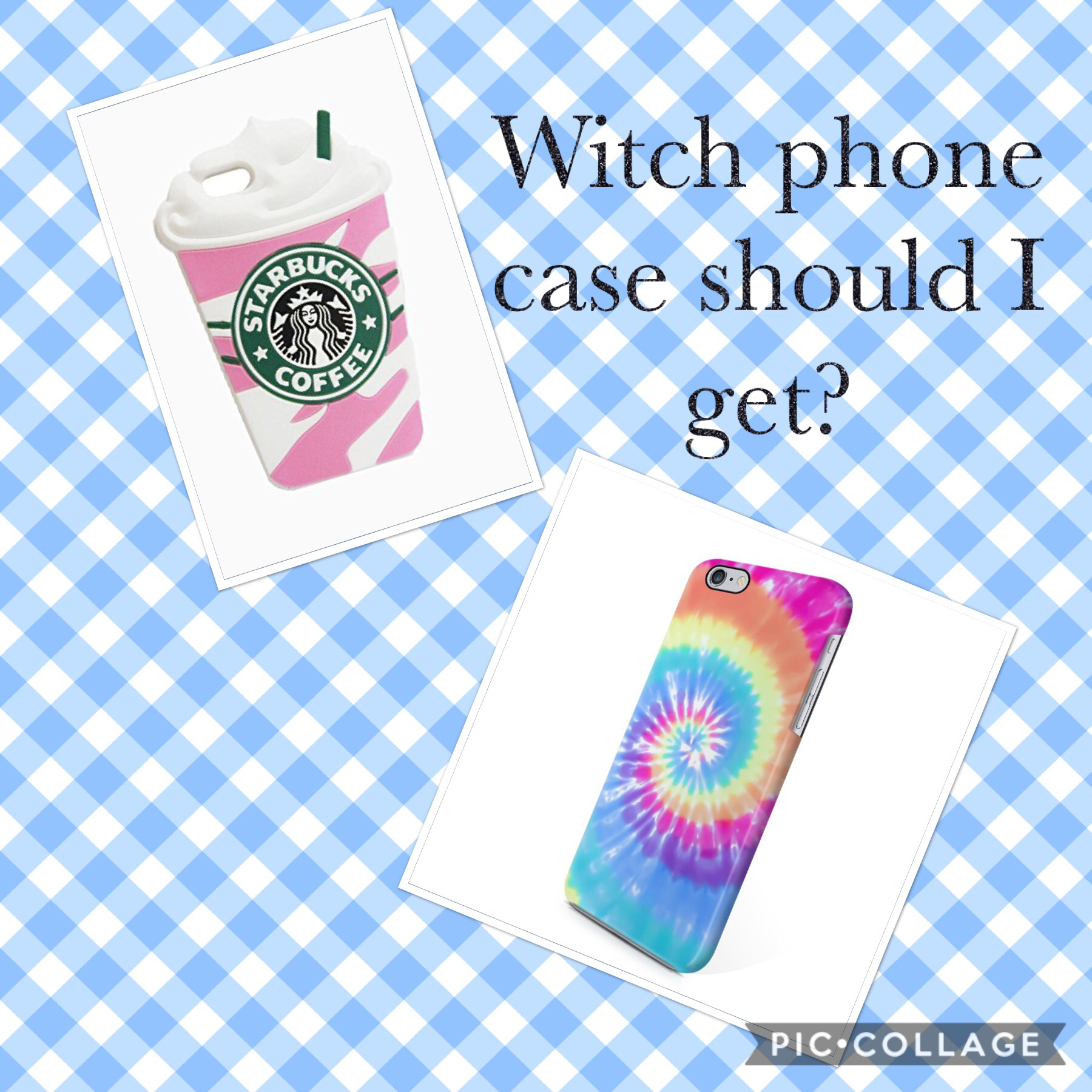Witch phone case should I get? It’s hard for me to pick.