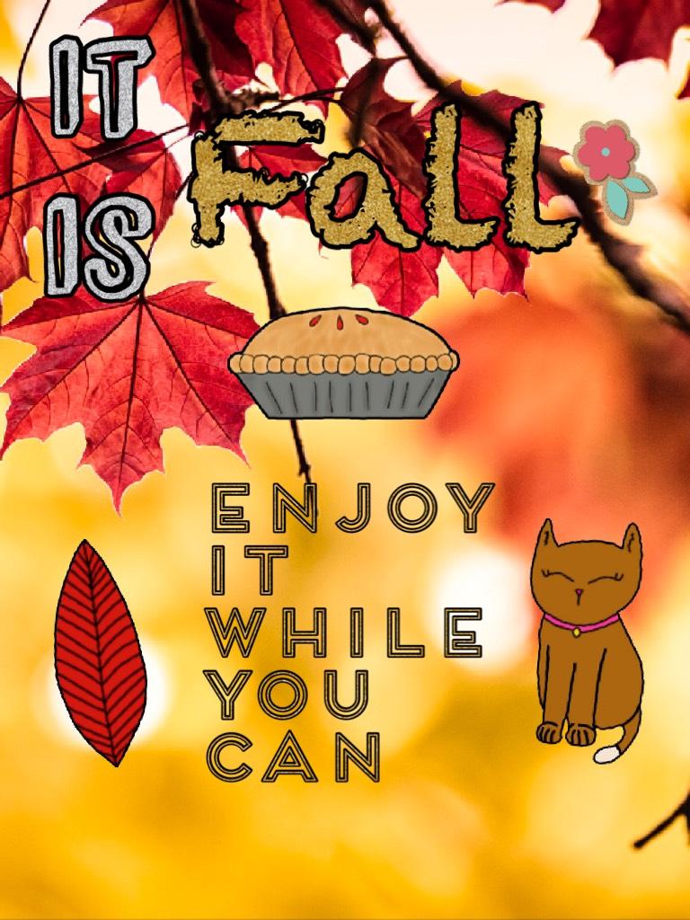 Enjoy fall!