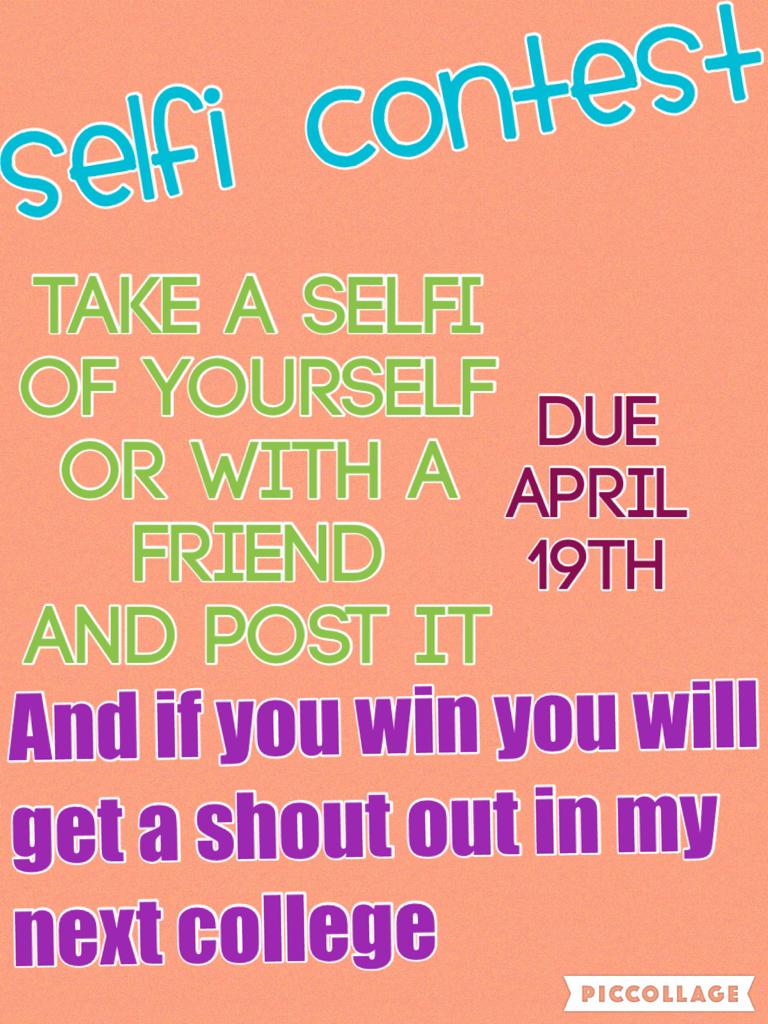 Selfi contest

#selfi