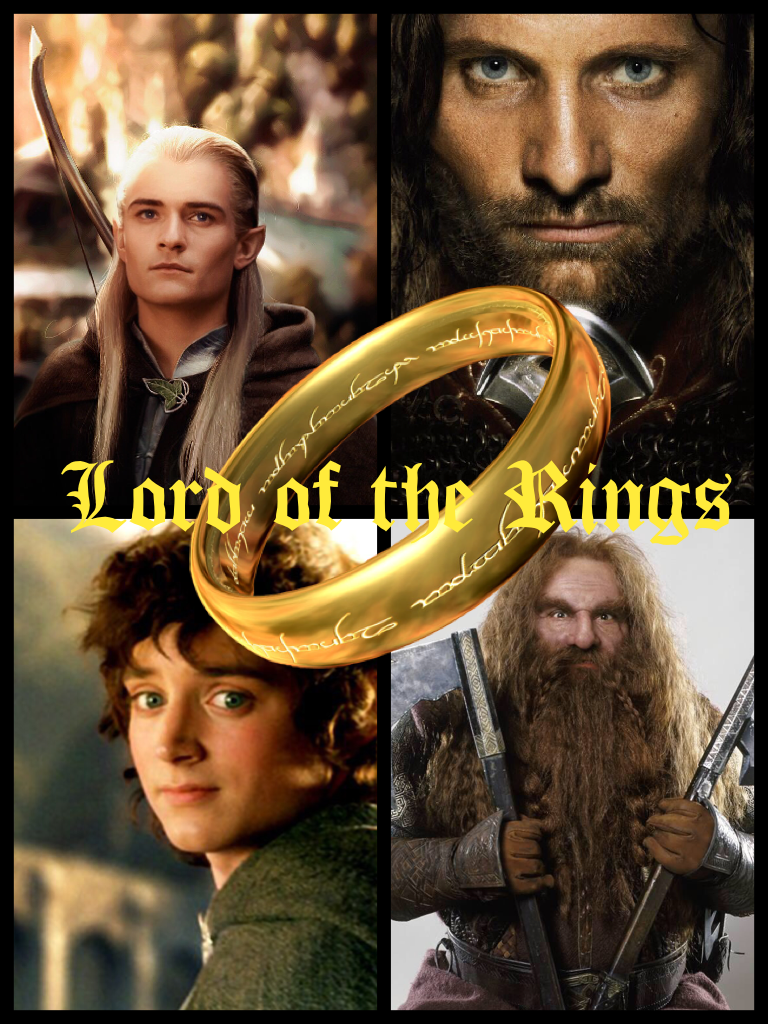 Lord of the Rings. A series I discovered two years ago and still love. If you haven't read it, go read it! Watch the movies too, they are pretty good.