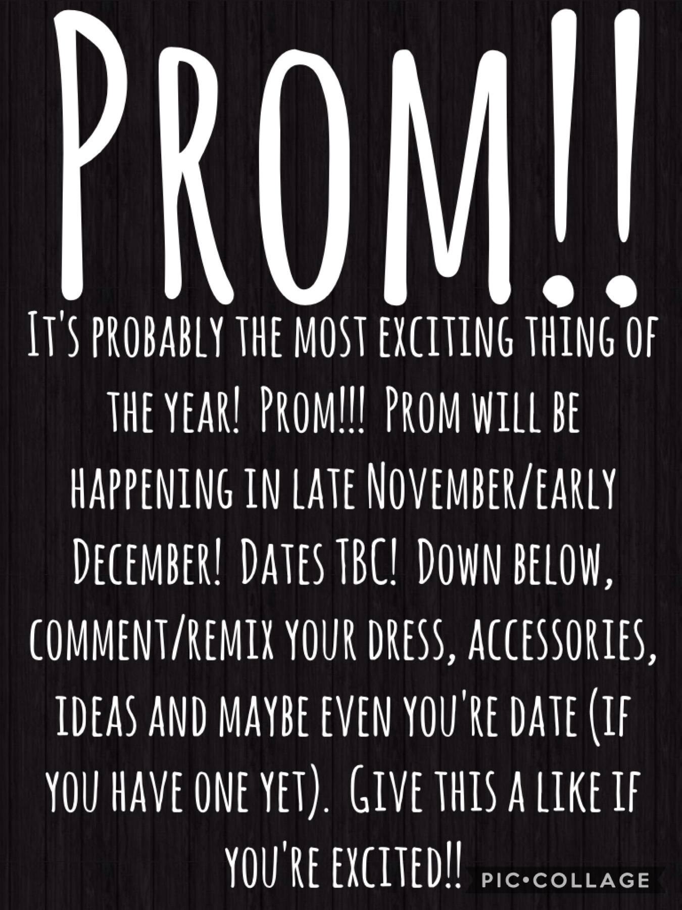 Tap!!
I'm so sorry I haven't been posting😁😁
If you want you can do your own dorm!
I don't know about you but I'm super excited for prom!!
What are some ideas for themes?