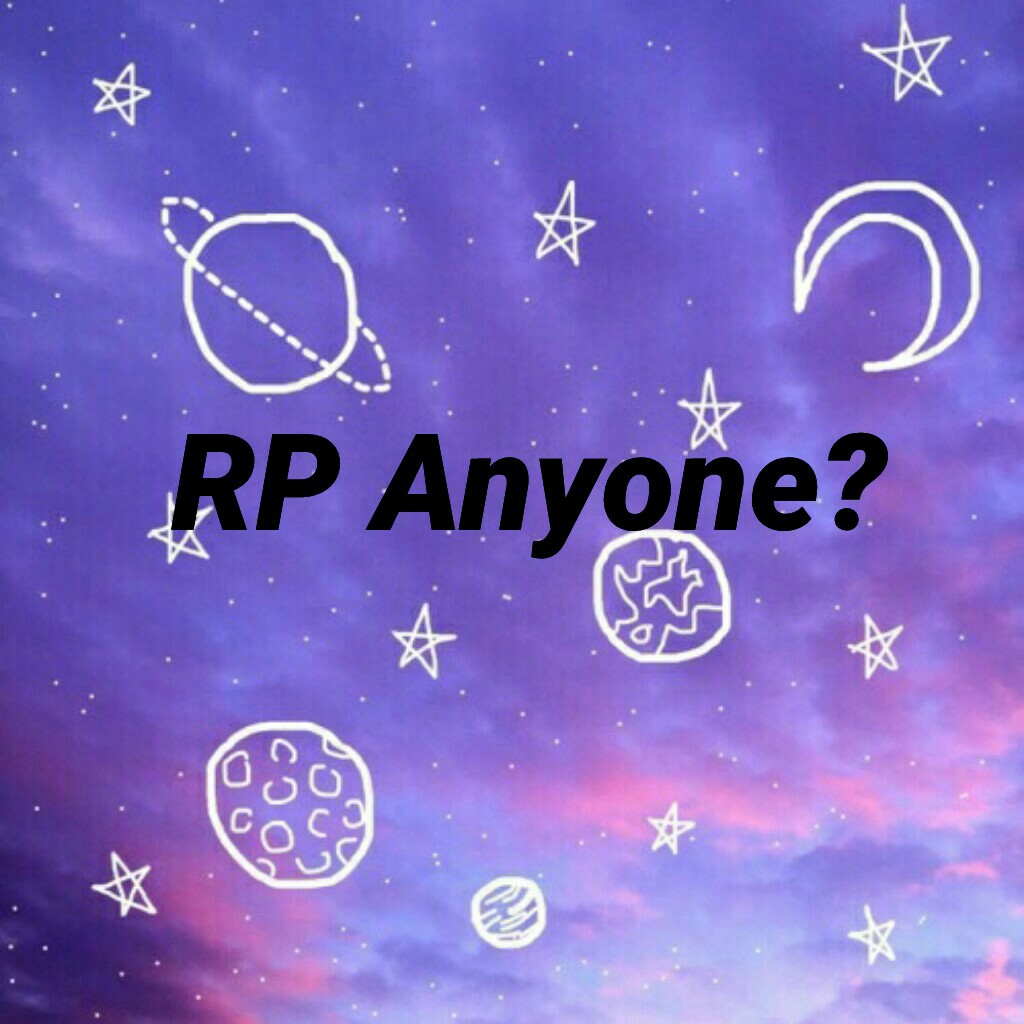 RP Anyone? - R