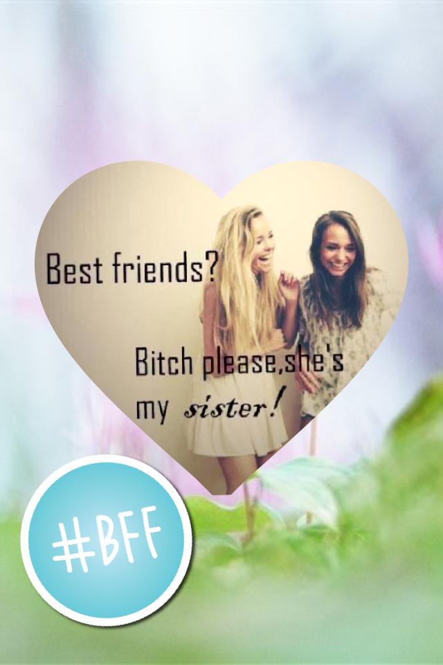 Bff's are the best 
Check out instagram for more 
@nikenordell