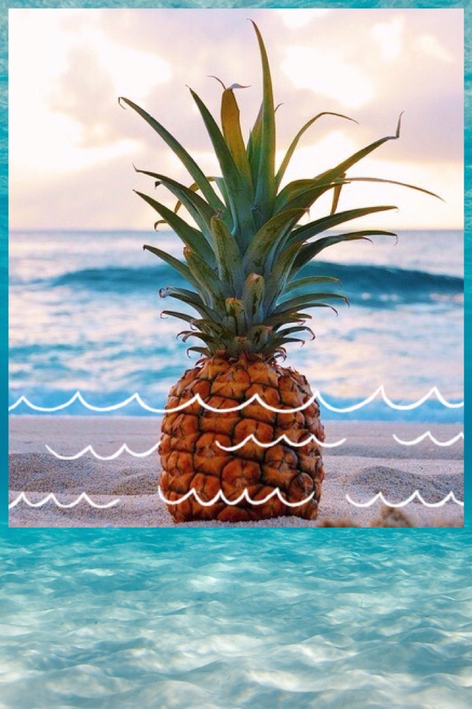 Don't forget to do the hashtag
#pineappleslife

