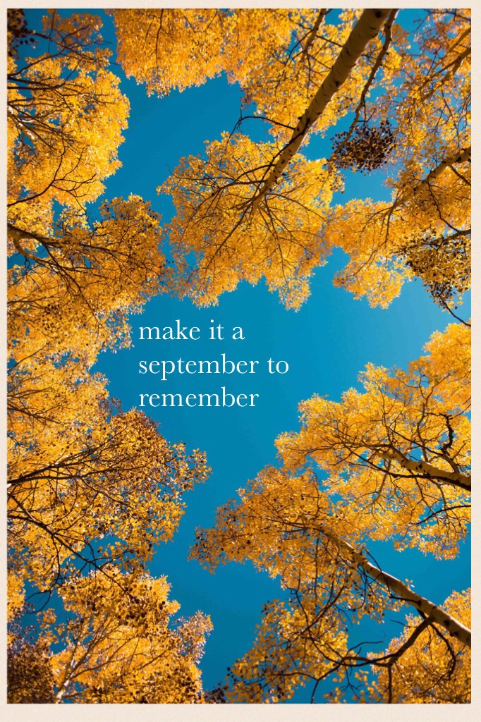 make it a september to remember