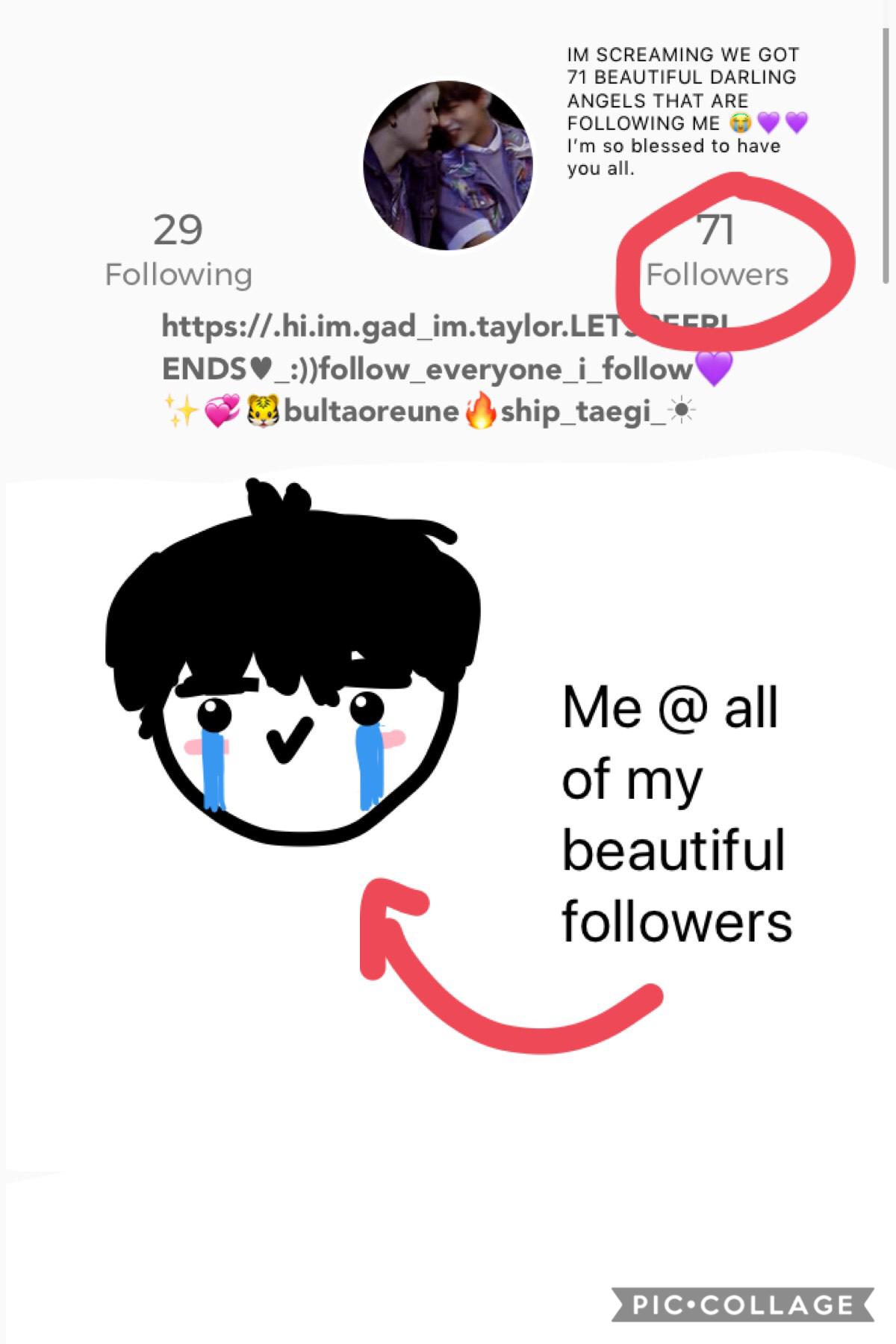 BROTATO TAP
YALL WE MADE IT TO 71 
AHH THE CLIMB TO 100 
(hopefully 🤧) ily all so much and I appreciate every single one of you who followed me :))💜💜I’m grateful for you lovelies 💜💜💜💜💜