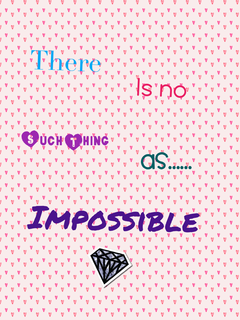 Impossible..... There is no such thing