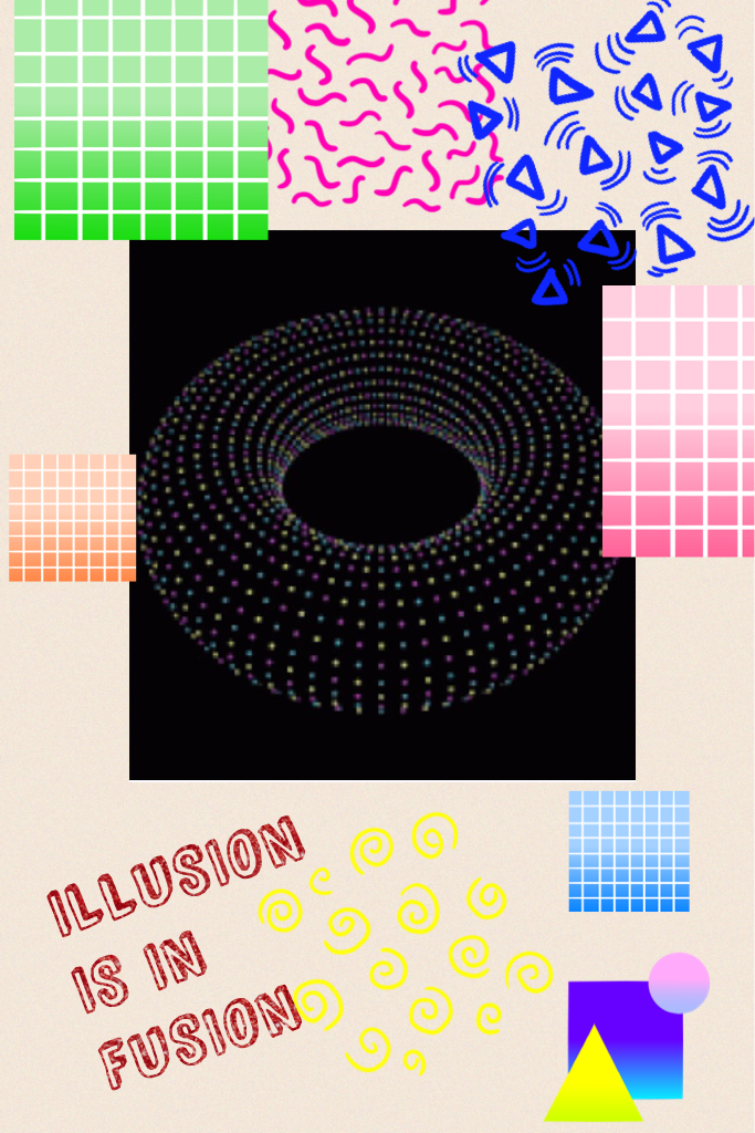 ILLUSION IS IN FUSION 
🔮🔮🔮🔮🔮🔮🔮🔮