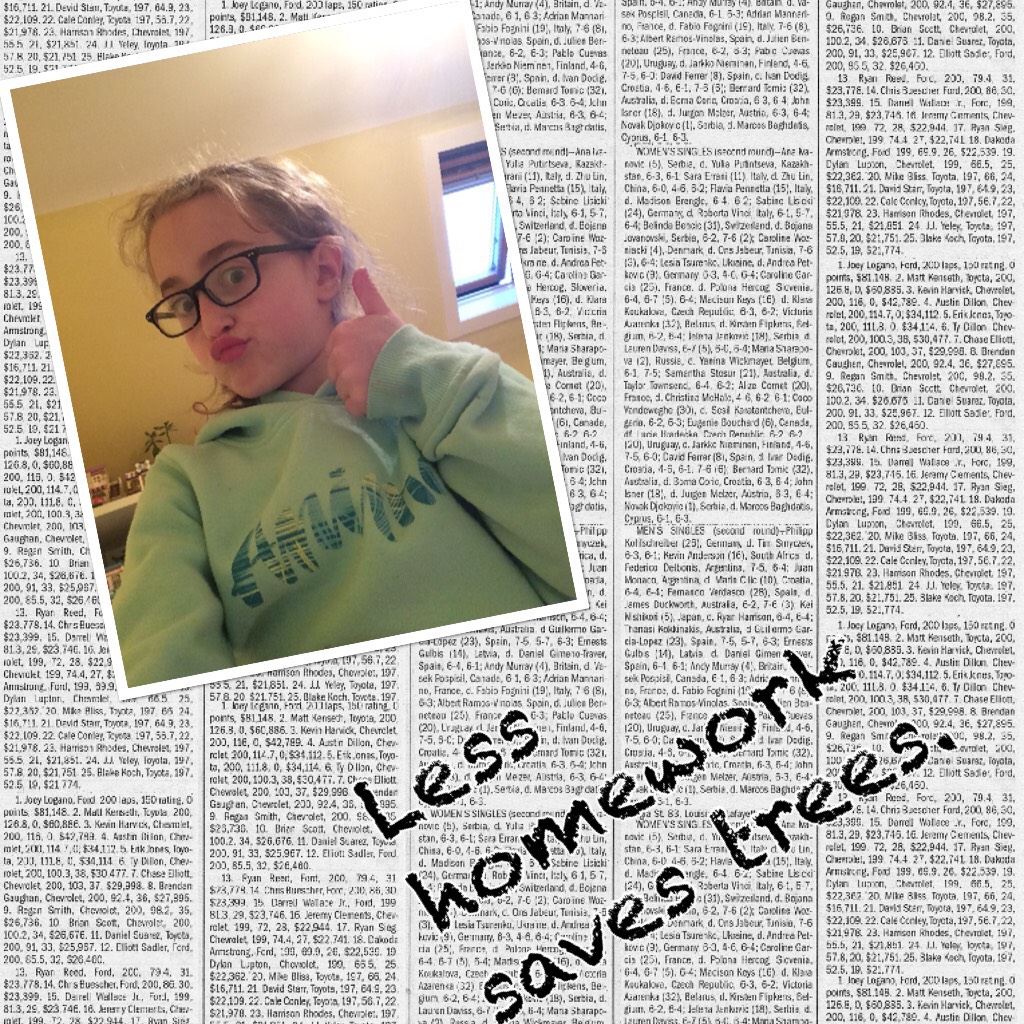Less homework saves trees.#homework sucks