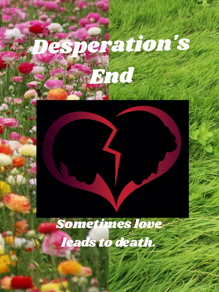 Desperation's End