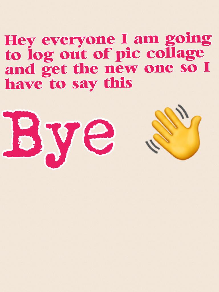 Bye 👋 