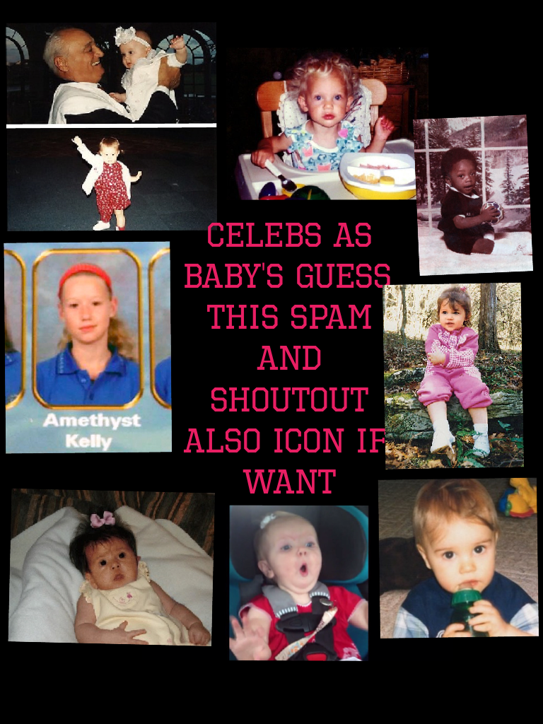 Celebs as baby's guess this spam and shoutout also icon if want