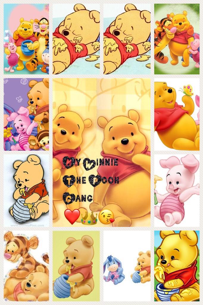 My Winnie The Pooh Gang 
❤️👑😘