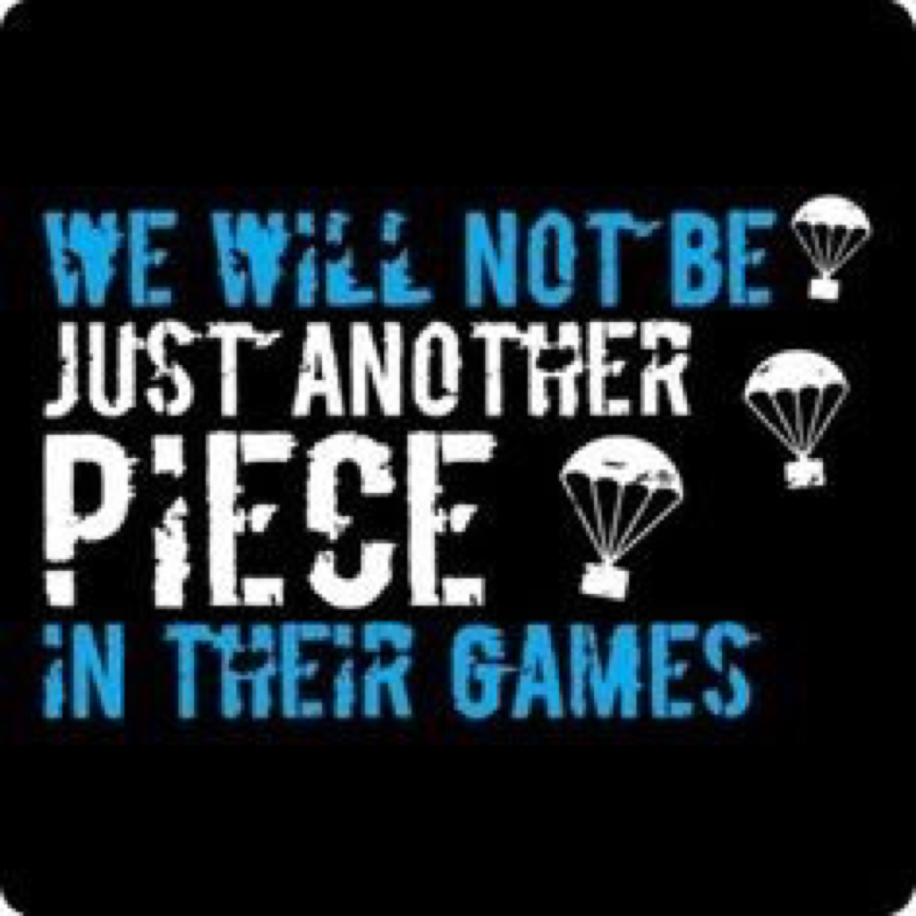 We will not be just another piece in their games