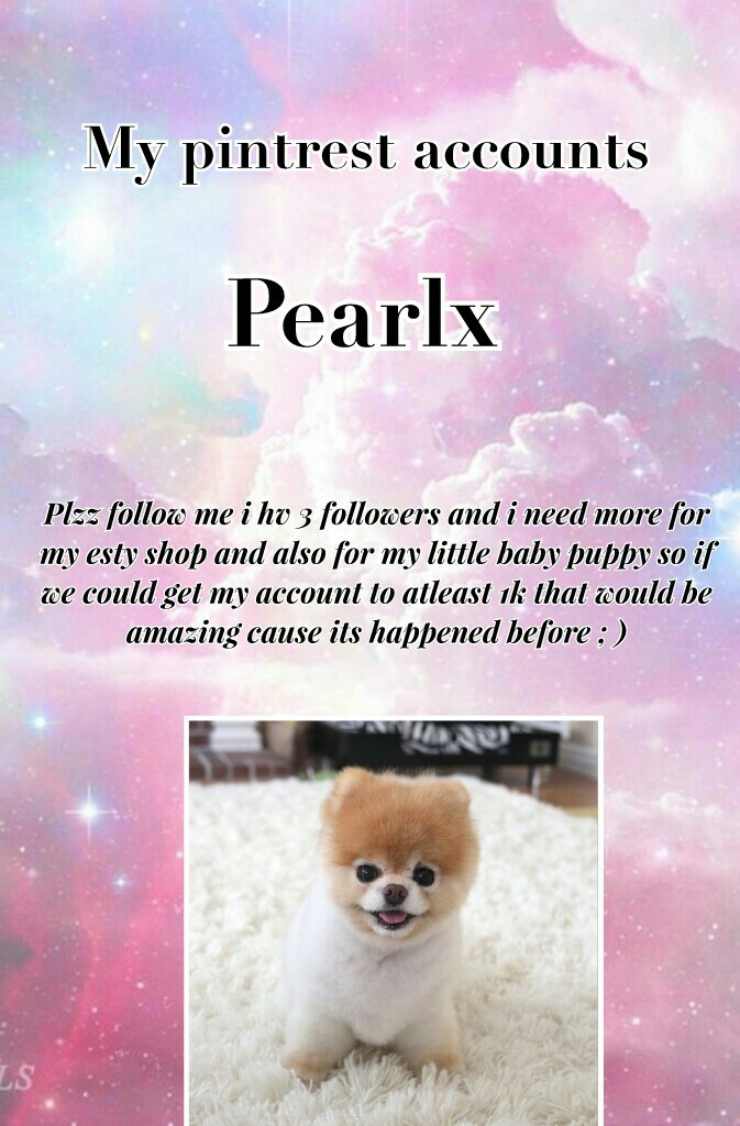 Plzz follow me i hv 3 followers and i need more for my esty shop and also for my little baby puppy so if we could get my account to atleast 1k that would be amazing cause its happened before ; ) 
