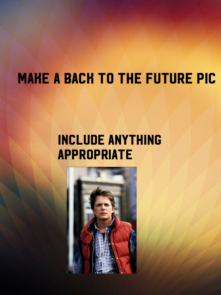 Make a back to the future pic