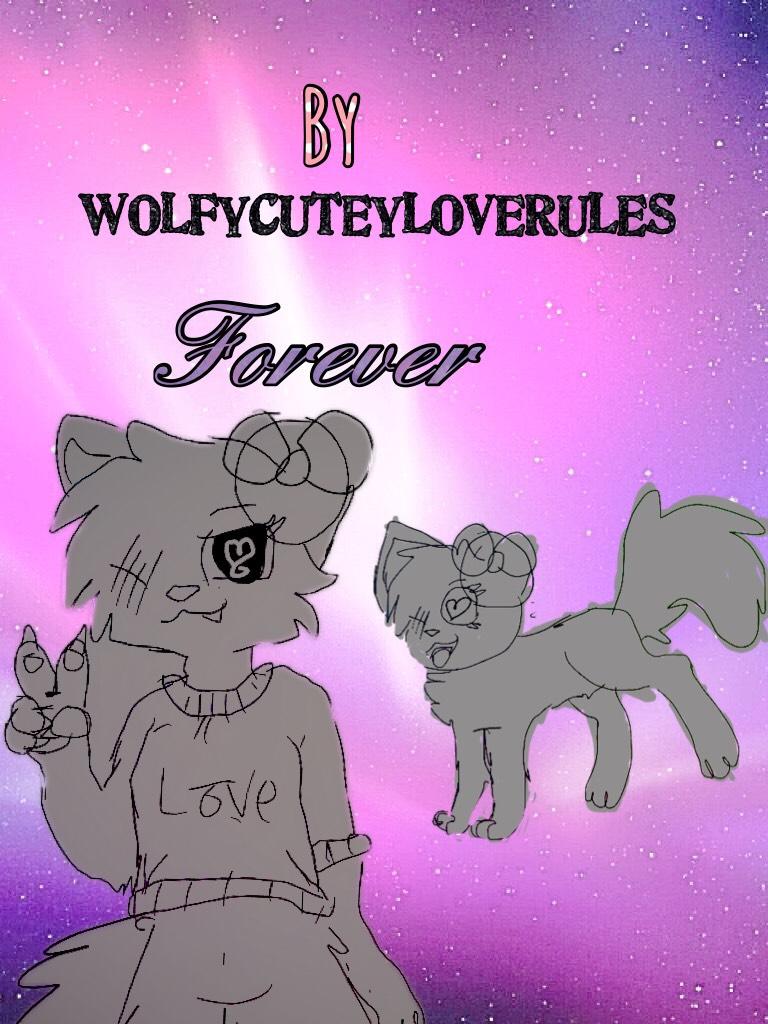 Forever Wolfylove 