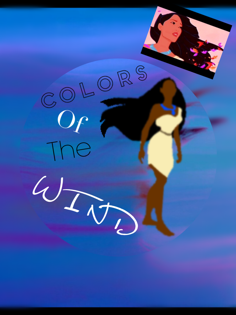 ☄Colors Of The Wind ☄