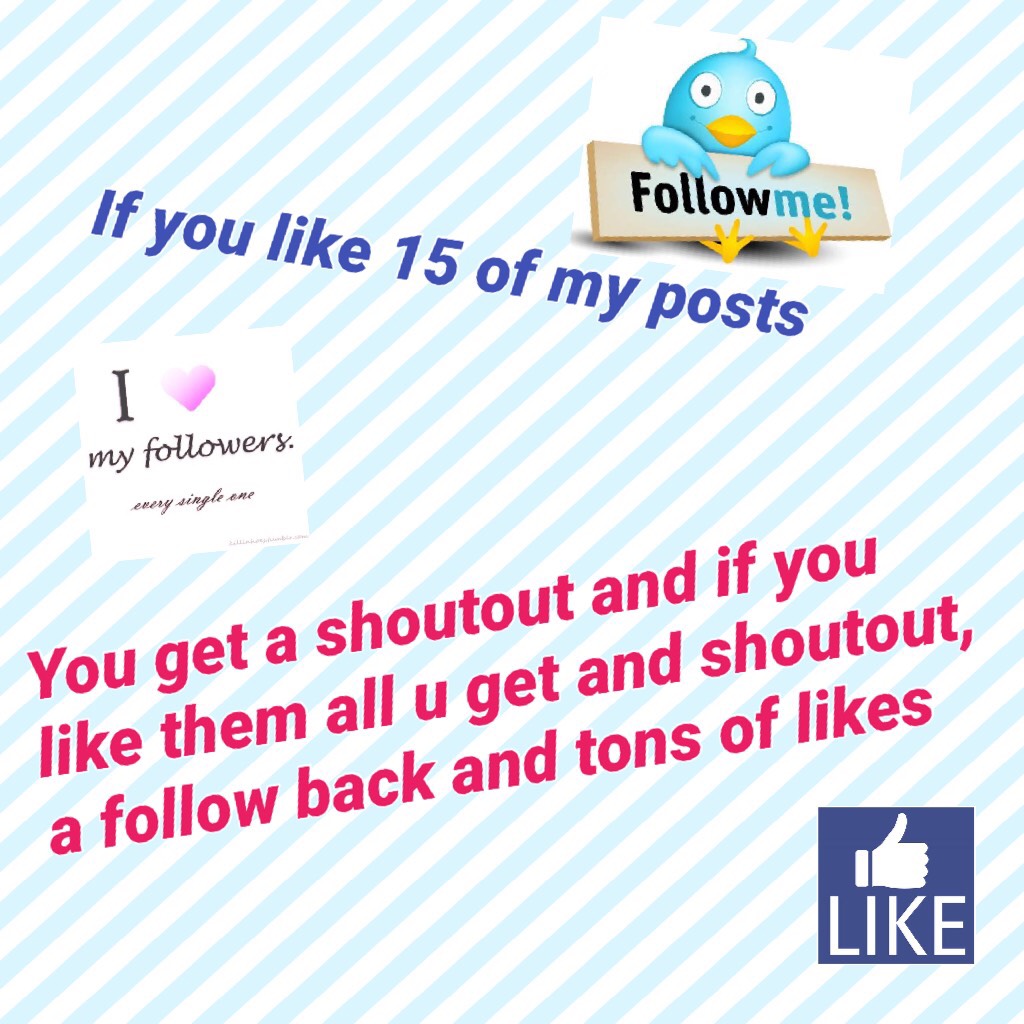 You get a shoutout and if you like them all u get and shoutout, a follow back and tons of likes x