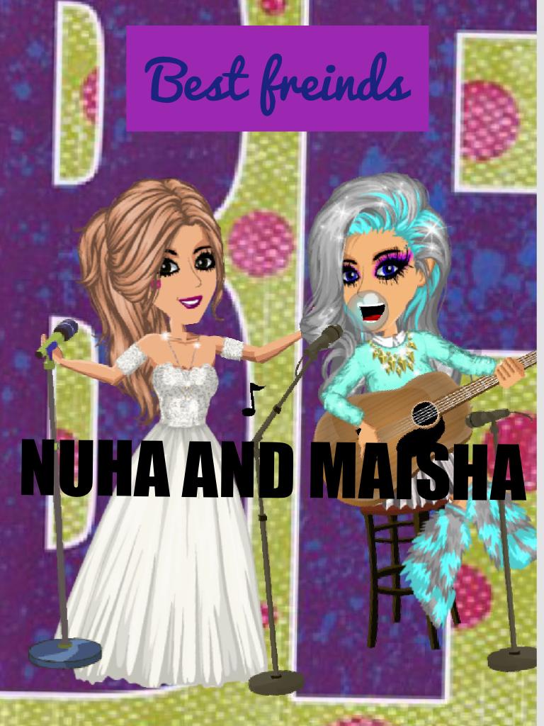NUHA AND MAISHA
