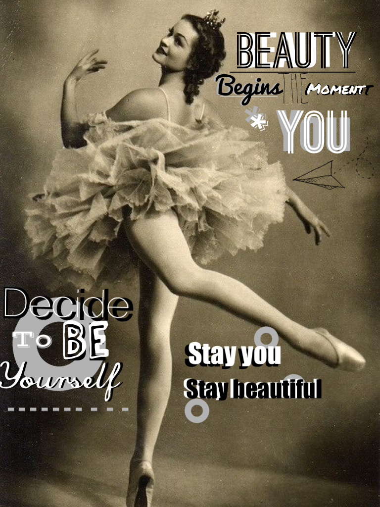 Stay you Stay beautiful 