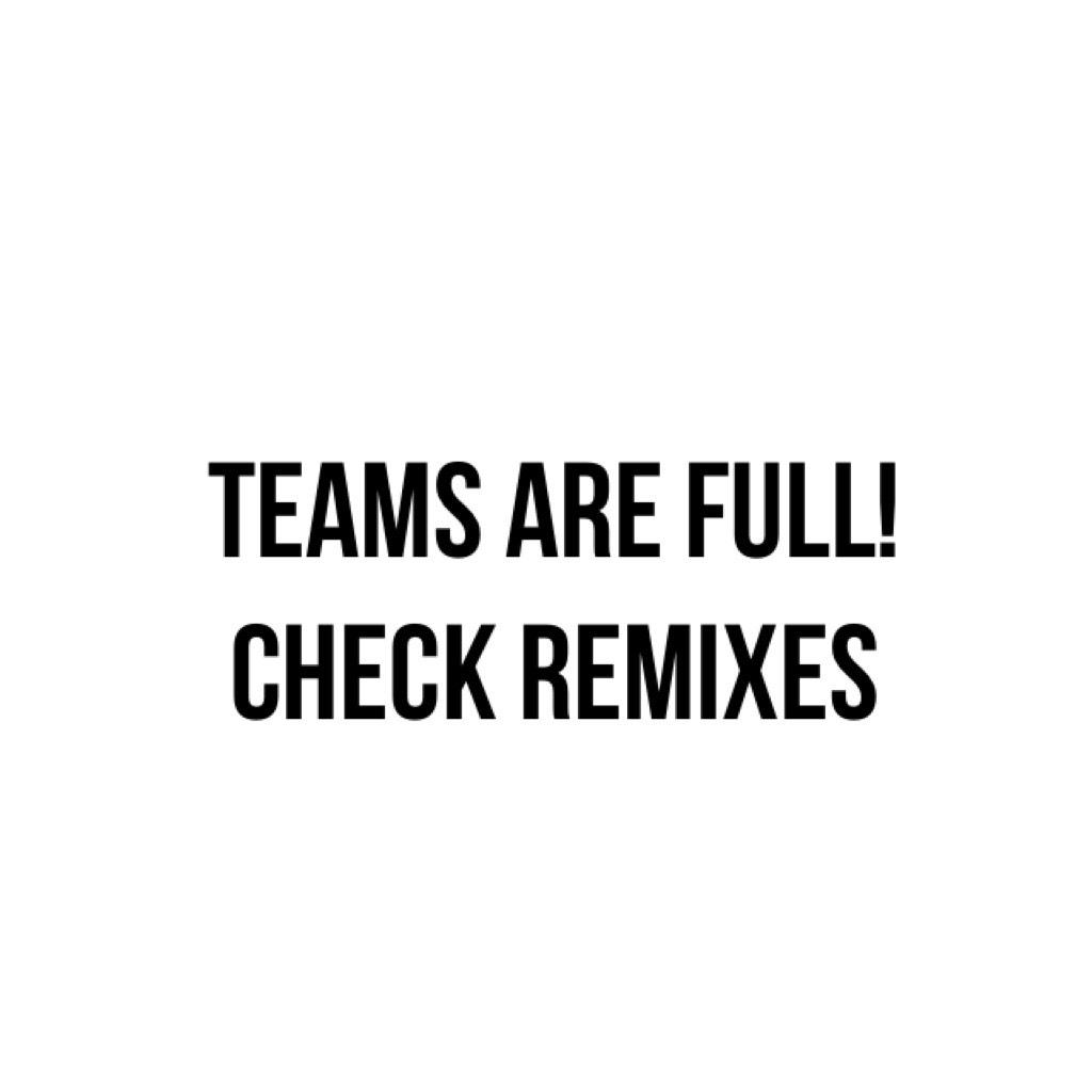 teams in remixes!