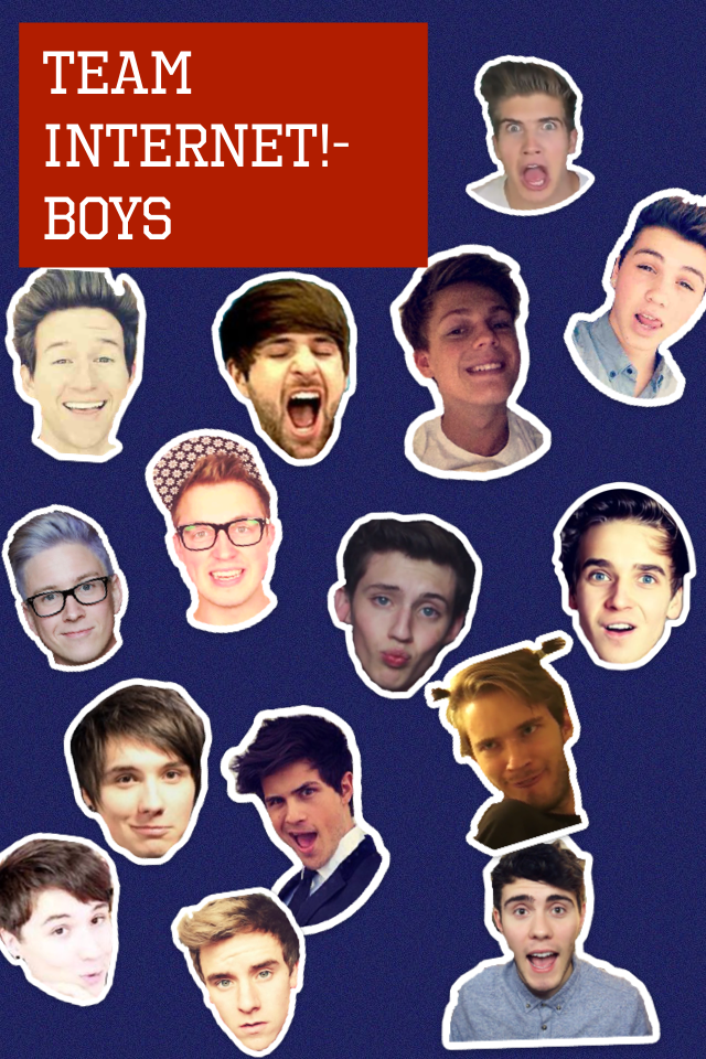 Now obviously these aren't all of the male YouTubers but these are a few random ones I picked out! Go team Internet !!!!